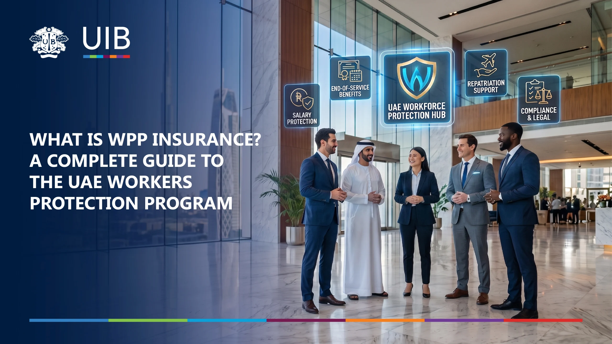 You are currently viewing What Is WPP Insurance? A Complete Guide to the UAE Workers Protection Program