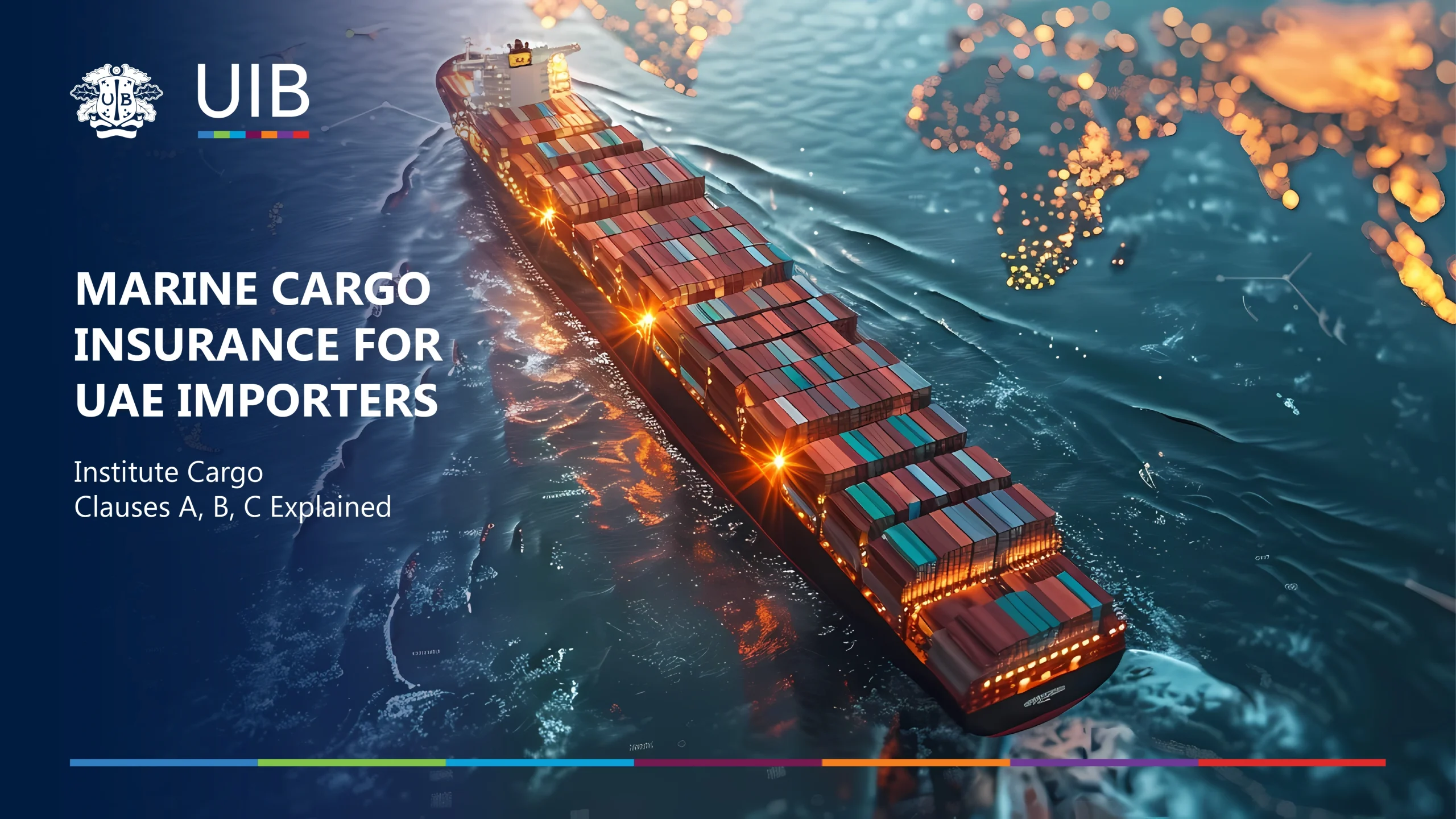 Marine cargo insurance for UAE importers with Institute Cargo Clauses A, B and C explained